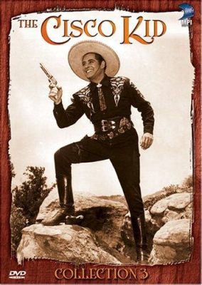  The Cisco Kid -  A Swashbuckling Cowboy Adventure Starring Cesar Romero and Duncan Renaldo!